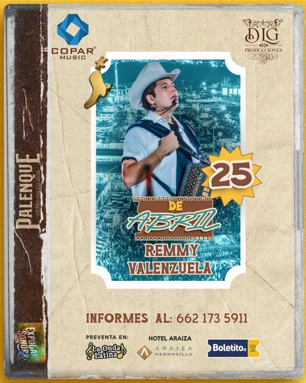 boletos Remmy Valenzuela palenque hermosillo expogan 2026